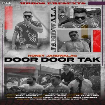 download Door-Door-Tak Honey Jandwala mp3